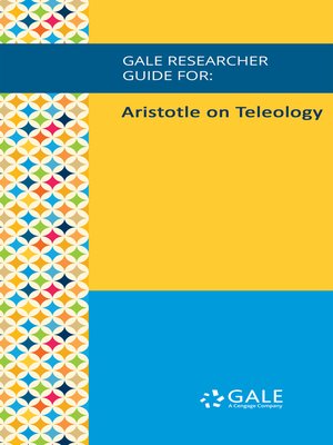 cover image of Gale Researcher Guide for: Aristotle on Teleology